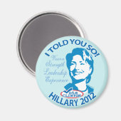 Hillary- vertelde je dat 2012 magneet (Voorkant / Achterkant)