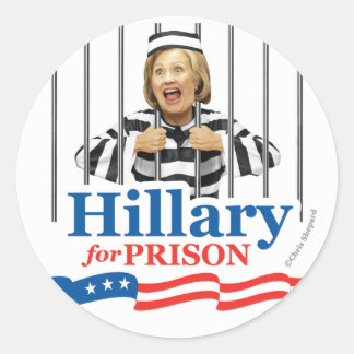 HILLARY VOOR DE GEVANGENIS! Sluit haar op! VIRAL B Ronde Sticker