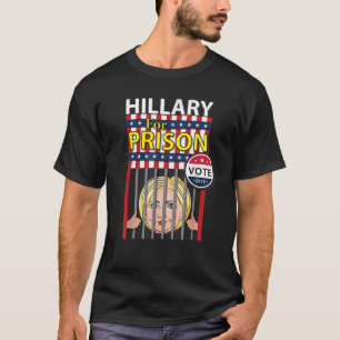 Hillary Voor Gevangenis Grappig Parodie Verkiezing T-shirt