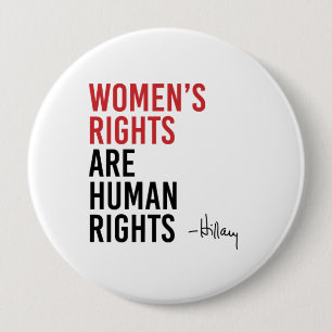 Hillary - Vrouwenrechten zijn mensenrechten - Ronde Button 4,0 Cm