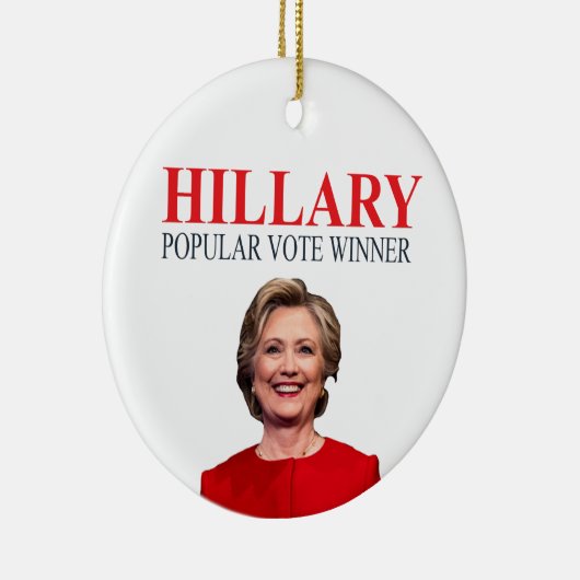 Hillary, winnaar van de volksstemming! keramisch ornament (Rechts)