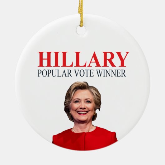 Hillary, winnaar van de volksstemming! keramisch ornament (Achterkant)