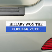 Hillary won de volksstemming bumpersticker (Op auto)