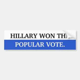 Hillary won de volksstemming bumpersticker