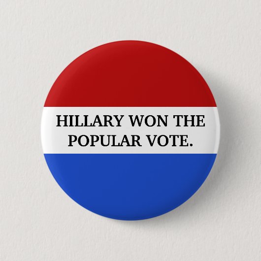 Hillary won de volksstemming ronde button 5,7 cm (Voorkant)