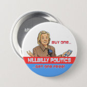 HillBilly Politics Ronde Button 7,6 Cm (Voorkant /achterkant)