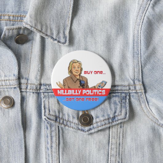 HillBilly Politics Ronde Button 7,6 Cm (In situ)