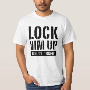 Him omhoog zetten Guilty Trump T-shirt