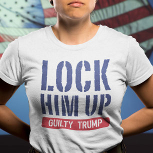 Him omhoog zetten Guilty Trump T-shirt
