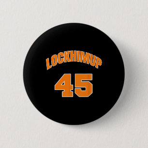Him Up 45 arresteren Trump gevangenis Trump Anti T Ronde Button 5,7 Cm