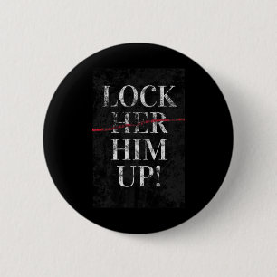 Him Up Anti Trump Grappige Mike Flynn Pro Hillary Ronde Button 5,7 Cm