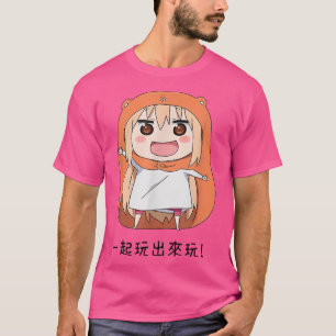 Himouto Umaruchan Doma Anime for Fandom Girl Taihe T-shirt