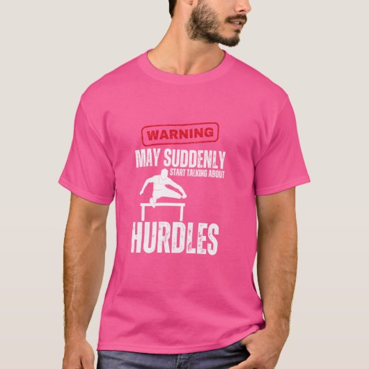 Hinderloze waarschuwing kan plotseling beginnen te t-shirt (Voorkant)