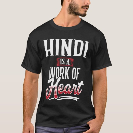 HINDI Is A Work of Hear for Women T-shirt (Voorkant)