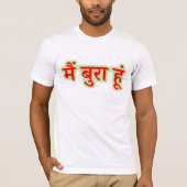 Hindi tekst मैं बुरा हूं - Ik ben slecht T-shirt (Voorkant)