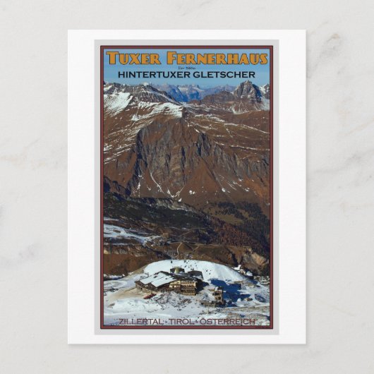 Hintertux - Tuxer Fernerhaus Briefkaart (Voorkant)