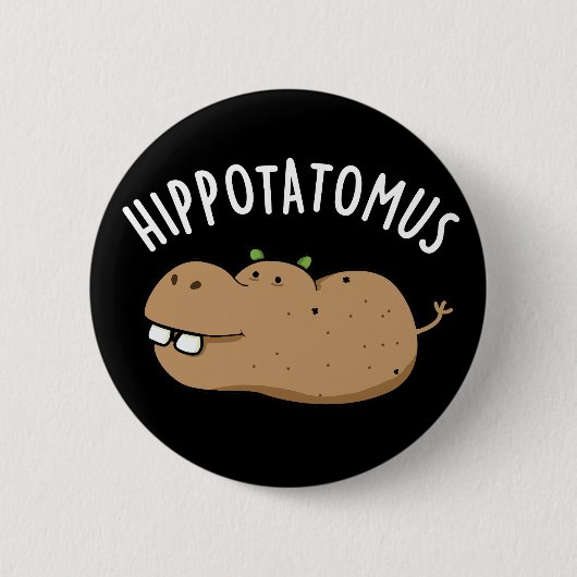Hip-aardappel-mus Funny Hippo Pun Dark BG Ronde Button 5,7 Cm (Voorkant)