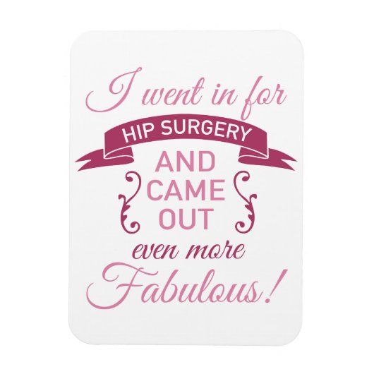 Hip-chirurgie nog steeds Fabulair Magneet (Verticaal)