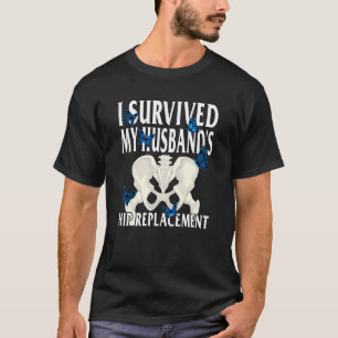 Hip chirurgie van mijn man's Hip Replacement Bioni T-shirt