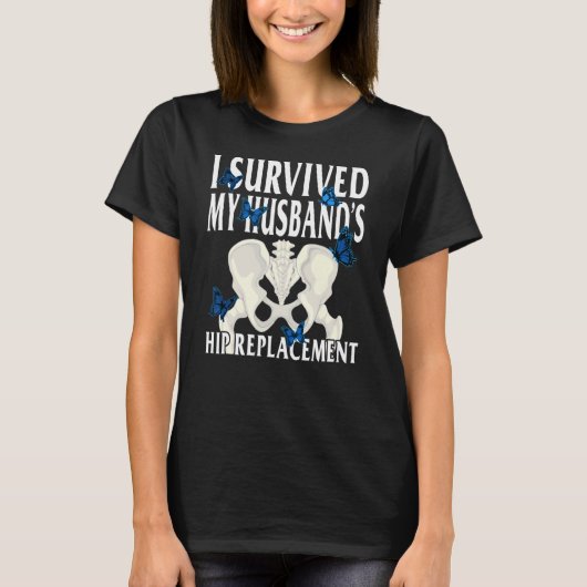 Hip chirurgie van mijn man's Hip Replacement Bioni T-shirt (Voorkant)