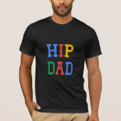 Hip Dad Gift #fathersdaygiftidea Boyfriend T-shirt (Voorkant)