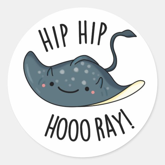 Hip Heup Hoo-ray Funny Sting Ray Pun Ronde Sticker (Voorkant)