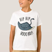 Hip Heup Hoo-ray Funny Sting Ray Pun T-shirt (Voorkant)