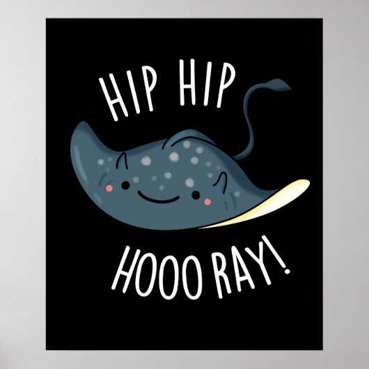 Hip Hip Hoo-ray Grappige Pijlrog Woordspeling Donk Poster (Voorkant)
