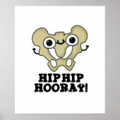 Hip Hip Hooray Funny Anatomy Pun Poster (Voorkant)