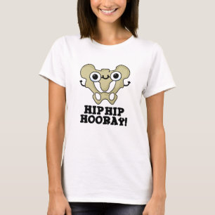 Hip Hip Hooray Funny Anatomy Pun T-shirt