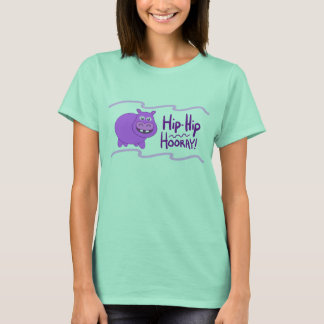 Hip Hip Hooray. T-shirt