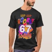 Hip Hip hoorry's cadeau van mijn 67-jarige/Jubileu T-shirt (Voorkant)