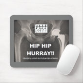 Hip Hip Hurray - Contratten op heupchirurgie Muismat (Met muis)
