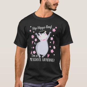 Hip Hippo Ray Hippo Preschool Afstuderen Cute Grad T-shirt