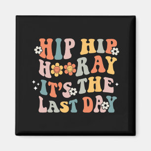 Hip Hoera Het is de laatste dag van school Groovy  Magneet