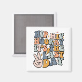 Hip Hooray Het is de laatste dag van de school ler Magneet (Voorkant / Achterkant)
