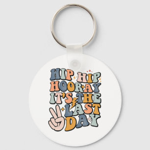 Hip Hooray Het is de laatste dag van de school ler Sleutelhanger