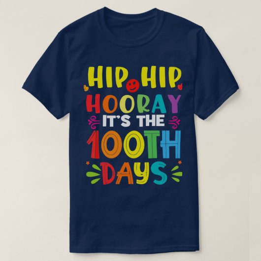 Hip Hooray Itx27s de 100e dag van de hip op school T-shirt (Design voorkant)