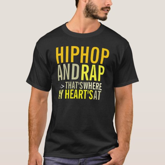 Hip Hop en Rap —> Daar is mijn hart T-shirt (Voorkant)