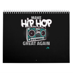 Hip Hop Gift   Maak Hip Hop weer geweldig Kalender
