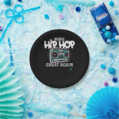 Hip Hop Gift | Maak Hip Hop weer geweldig Papieren Bordje (Feest)