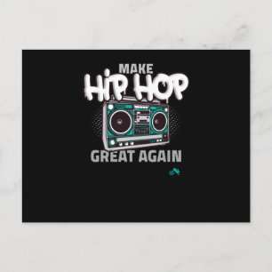 Hip Hop Gift   Maak Hip Hop weer geweldig Uitnodiging Briefkaart