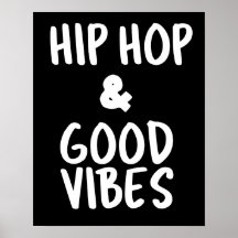 Hip Hop & Good Vibes Muur Kunst Poster