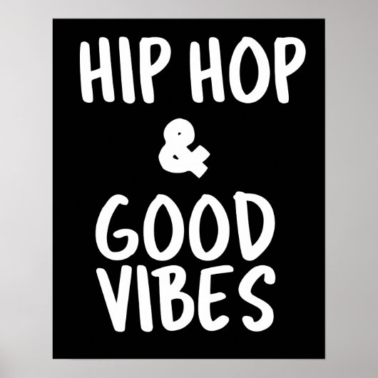Hip Hop & Good Vibes Muur Kunst Poster (Voorkant)