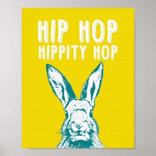 Hip Hop Hippity Hop Rabbit | Poster Art Print 8x10 (Voorkant)