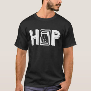 Hip Hop IO met tuimelschakelaar Rap en Breakdance  T-shirt