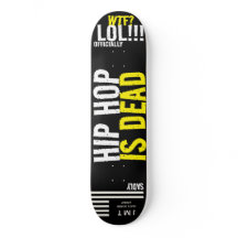 HIP HOP IS DOOD 8 1/4" Skateboarddek