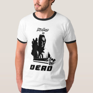 Hip-Hop is dood T-shirt