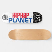 HIP HOP PLANET  / TST Skateboard (Horizontaal)