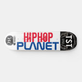 HIP HOP PLANET  / TST Skateboard (Horizontaal)